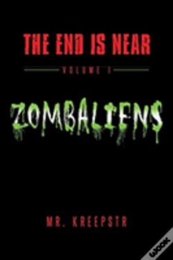 Capa do artigo The End Is Near Volume 1 - Zombaliens