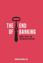 The End Of Banking - Preview