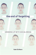 The End Of Forgetting