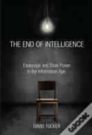 The End Of Intelligence