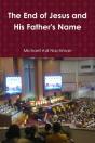 The End Of Jesus And His Father'S Name - Preview