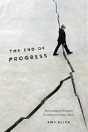 The End Of Progress - Preview