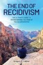 The End Of Recidivism - Preview