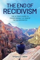 The End Of Recidivism