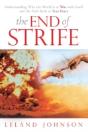 The End Of Strife: Understanding Why The - Preview