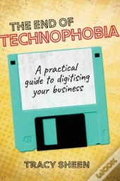 The End Of Technophobia