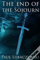 The End Of The Sojourn