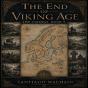 The End Of The Viking Age - Preview