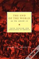 The End Of The World As We Know It