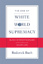 The End Of White World Supremacy - Preview
