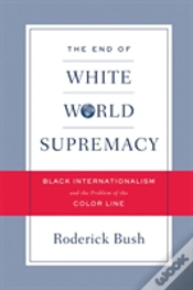 Capa do artigo The End Of White World Supremacy