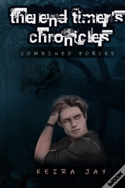 Capa do artigo The End Timers Chronicles. Combined Forces