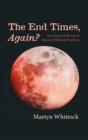 The End Times, Again - Preview