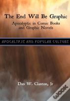 The End Will Be Graphic