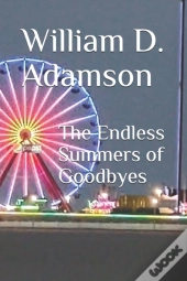 The Endless Summers Of Goodbyes