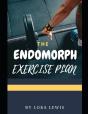 The Endomorph Exercise Plan - Preview