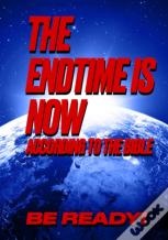 The Endtime Is Now