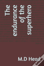 Capa do artigo The Endurance Of The Superhero