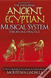 The Enduring Ancient Egyptian Musical System