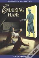 The Enduring Flame