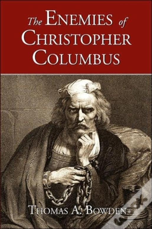 The Enemies Of Christopher Columbus