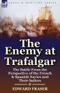 The Enemy At Trafalgar - Preview