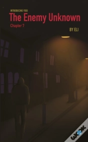 Capa do artigo The Enemy Unknown- Chapter 7