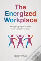 The Energized Workplace