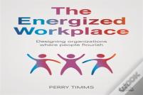 The Energized Workplace