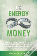 The Energy Of Money