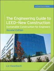Capa do artigo The Engineering Guide To Leed-New Construction: Sustainable Construction For Engineers (Greensource)