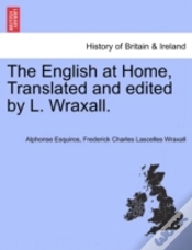 Capa do artigo The English At Home, Translated And Edited By L. Wraxall.