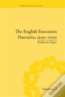 The English Execution Narrative, 1200â€“1700