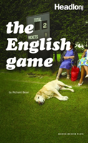 The English Game - Preview