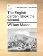 The English Garden. Book The Second. - Preview