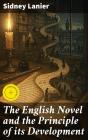 The English Novel And The Principle Of Its Development - Preview