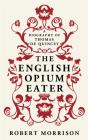 The English Opium-Eater - Preview