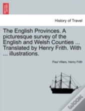 The English Provinces. A Picturesque Sur