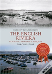 Capa do artigo The English Riviera: Paignton, Brixham & Torquay Through Time