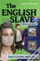The English Slave