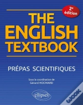 The English Textbook ; Prépas Scientifiques (2e Édition)