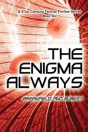 The Enigma Always - Preview