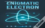 The Enigmatic Electron