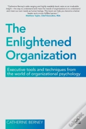 The Enlightened Organization