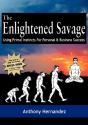 The Enlightened Savage - Preview