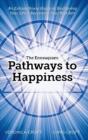 The Enneagram: Pathways To Happiness: An Extraordinary Guide To Realigning Your Life & Becoming Your Best Self - Preview