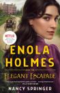 The Enola Holmes And The Elegant Escapade - Preview