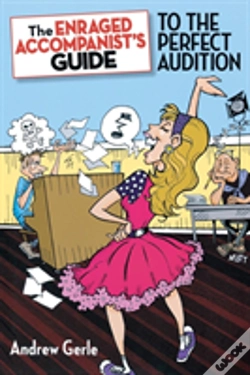 Capa do artigo The Enraged Accompanist'S Guide To The Perfect Audition