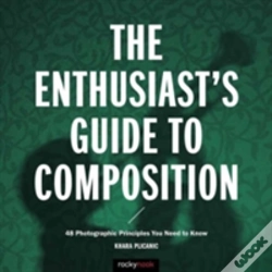 Capa do artigo The Enthusiast'S Guide To Composition