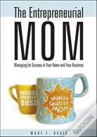 The Entrepreneurial Mom